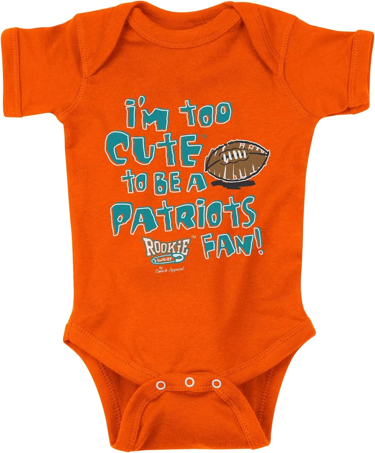 Smack Apparel Miami Football Fans. I'm Too Cute to be a Patriots Fan! Onesie or Toddler Tee (NB-7T)
